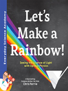 Cover image for Let's Make a Rainbow!